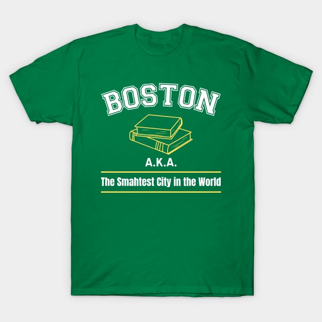 Boston, the Smahtest City in the World T-Shirt by Blended Designs